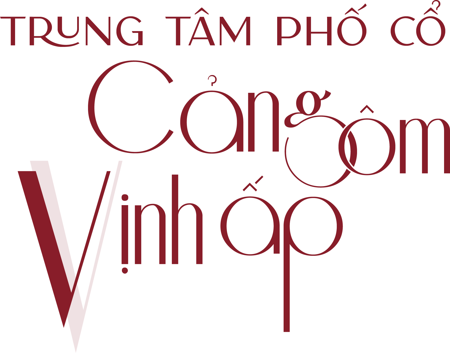 Trung tâm phố cổ Cảng ôm Vịnh ấp